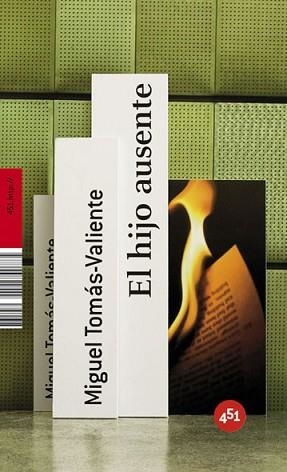 HIJO AUSENTE, EL (451.HTTP://) | 9788496822542 | TOMAS VALIENTE, MANUEL | Llibreria Aqualata | Comprar llibres en català i castellà online | Comprar llibres Igualada