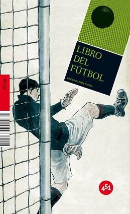 LIBRO DEL FUTBOL | 9788492891047 | NACACH, PABLO (ED) | Llibreria Aqualata | Comprar llibres en català i castellà online | Comprar llibres Igualada