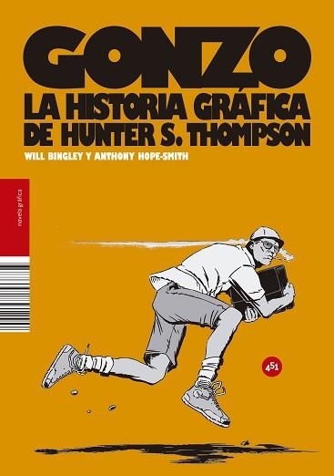 GONZO. LA HISTORIA GRÁFICA DE HUNTER S. THOMPSON | 9788492891290 | BINGLEY, WILL / HOPE-SMITH, ANTHONY | Llibreria Aqualata | Comprar llibres en català i castellà online | Comprar llibres Igualada