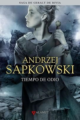 TIEMPO DE ODIO (GERALT DE RIVIA 4) | 9788498890532 | SAPKOWSKI, ANDRZEJ | Llibreria Aqualata | Comprar libros en catalán y castellano online | Comprar libros Igualada