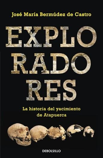 EXPLORADORES | 9788490321966 | BERMUDEZ DE CASTRO , JOSE MARIA | Llibreria Aqualata | Comprar llibres en català i castellà online | Comprar llibres Igualada