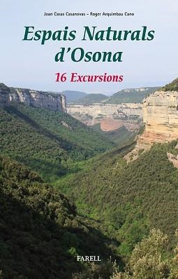 ESPAIS NATURALS D'OSONA | 9788492811458 | CASAS CASANOVAS, JOAN / ARQUIMBAU CANO, ROGER | Llibreria Aqualata | Comprar llibres en català i castellà online | Comprar llibres Igualada