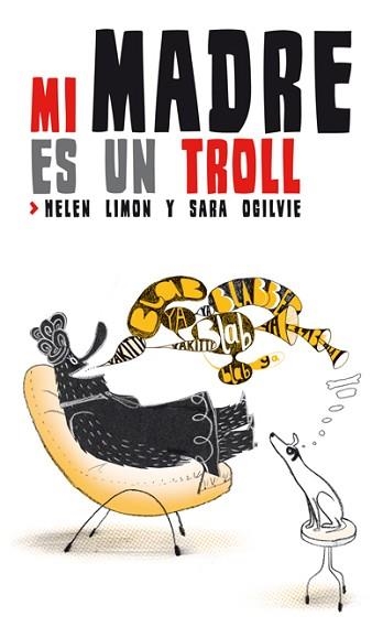 MI MADRE ES UN TROLL | 9788494047909 | LIMON, HELEN / OGILVIE, SARA | Llibreria Aqualata | Comprar llibres en català i castellà online | Comprar llibres Igualada