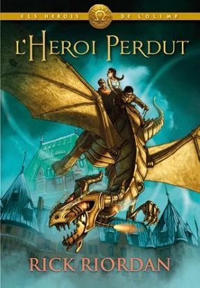 HEROI PERDUT, L' (ELS HEROIS DE L'OLIMP I) | 9788424640897 | RIORDAN, RICK | Llibreria Aqualata | Comprar libros en catalán y castellano online | Comprar libros Igualada