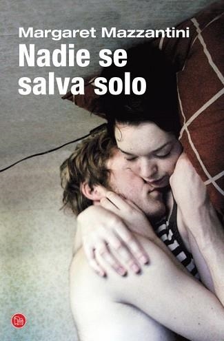 NADIE SE SALVA SOLO | 9788466327039 | MAZZANTINI, MARGARET | Llibreria Aqualata | Comprar llibres en català i castellà online | Comprar llibres Igualada