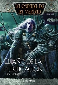 AÑO DE LA PURIFICACIÓN, EL (ESPADA DE LA VERDAD 21) | 9788448000486 | GOODKIND, TERRY | Llibreria Aqualata | Comprar llibres en català i castellà online | Comprar llibres Igualada