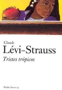 TRISTES TRÓPICOS | 9788449318870 | LEVI-STRAUSS, CLAUDE | Llibreria Aqualata | Comprar libros en catalán y castellano online | Comprar libros Igualada