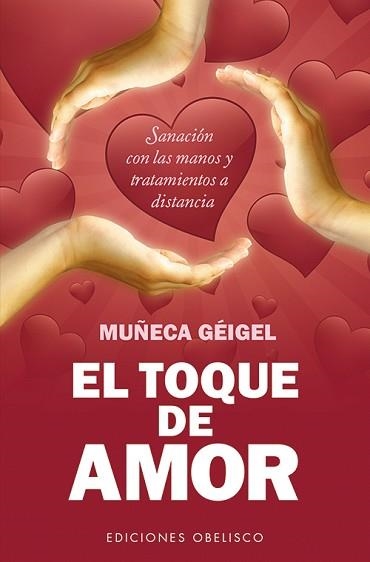 TOQUE DE AMOR, EL (BOLSILLO) | 9788497779371 | GEIGEL, MUÑECA | Llibreria Aqualata | Comprar llibres en català i castellà online | Comprar llibres Igualada