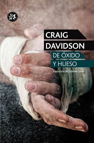 DE ÓXIDO Y HUESO | 9788415325772 | DAVIDSON, CRAIG | Llibreria Aqualata | Comprar llibres en català i castellà online | Comprar llibres Igualada