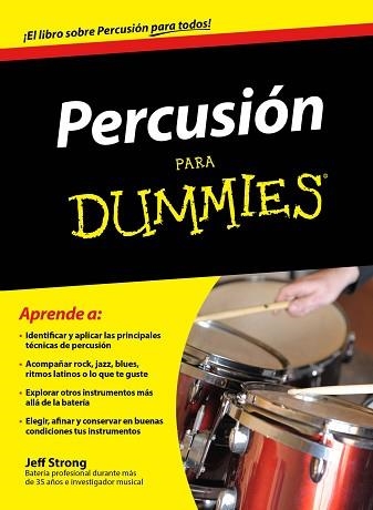 PERCUSIÓN PARA DUMMIES | 9788432901430 | STRONG, JEFF | Llibreria Aqualata | Comprar llibres en català i castellà online | Comprar llibres Igualada