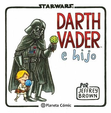 STAR WARS. DARTH VADER E HIJO | 9788415480822 | JEFFREY BROWN | Llibreria Aqualata | Comprar llibres en català i castellà online | Comprar llibres Igualada