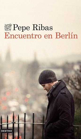 ENCUENTRO EN BERLÍN | 9788423346370 | RIBAS, PEPE | Llibreria Aqualata | Comprar llibres en català i castellà online | Comprar llibres Igualada