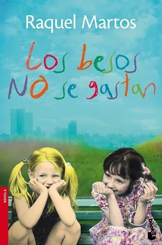 BESOS NO SE GASTAN, LOS (BOOKET 2503) | 9788467025354 | MARTOS, RAQUEL  | Llibreria Aqualata | Comprar llibres en català i castellà online | Comprar llibres Igualada