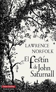 FESTÍN DE JOHN SATURNALL, EL | 9788415472575 | NORFOLK, LAWRENCE | Llibreria Aqualata | Comprar llibres en català i castellà online | Comprar llibres Igualada