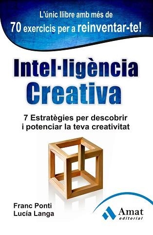 INTEL.LIGÈNCIA CREATIVA | 9788497355001 | PONTI ROCA, FRANC / LANGA GARCIA, LUCIA | Llibreria Aqualata | Comprar llibres en català i castellà online | Comprar llibres Igualada