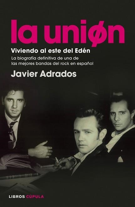 LA UNIÓN. VIVIENDO AL ESTE DEL EDÉN | 9788448008574 | ADRADOS RINCÓN, JAVIER | Llibreria Aqualata | Comprar llibres en català i castellà online | Comprar llibres Igualada