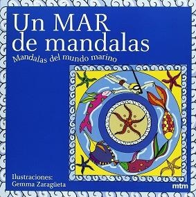 UN MAR DE MANDALAS | 9788496697270 | ZARAGÜETA, GEMMA | Llibreria Aqualata | Comprar llibres en català i castellà online | Comprar llibres Igualada