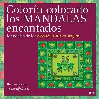 COLORIN COLORADO LOS MANDALAS ENCANTADOS | 9788496697003 | GLORIA FALCÓN | Llibreria Aqualata | Comprar llibres en català i castellà online | Comprar llibres Igualada