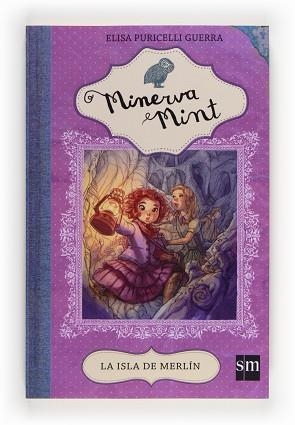 MINERVA MINT 2. LA ISLA DE MERLIN | 9788467561159 | PURICELLI GUERRA, ELISA | Llibreria Aqualata | Comprar llibres en català i castellà online | Comprar llibres Igualada