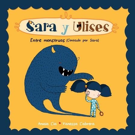 SARA Y ULISES 2. ENTRE MONSTRUOS | 9788448835477 | CIA, AMANDA / CABRERA, VANESSA | Llibreria Aqualata | Comprar llibres en català i castellà online | Comprar llibres Igualada