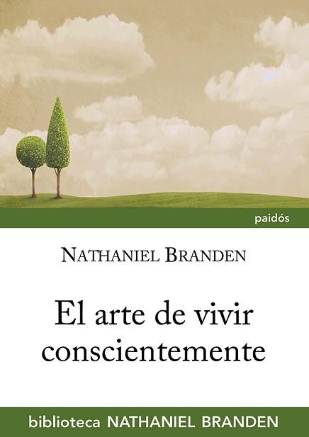 ARTE DE VIVIR CONSCIENTEMENTE, EL | 9788449328633 | BRANDEN, NATHANIEL | Llibreria Aqualata | Comprar llibres en català i castellà online | Comprar llibres Igualada