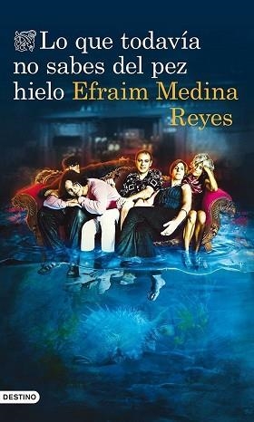 QUE TODAVÍA NO SABES DEL PEZ HIELO, LO | 9788423346394 | MEDINA REYES, EFRAIM | Llibreria Aqualata | Comprar llibres en català i castellà online | Comprar llibres Igualada