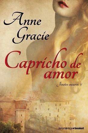 CAPRICHO DE AMOR | 9788408112402 | GRACIE, ANNE | Llibreria Aqualata | Comprar llibres en català i castellà online | Comprar llibres Igualada