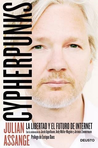 CYPHERPUNKS. LA LIBERTAD Y EL FUTURO DE INTERNET | 9788423416004 | ASSANGE, JULIAN | Llibreria Aqualata | Comprar llibres en català i castellà online | Comprar llibres Igualada