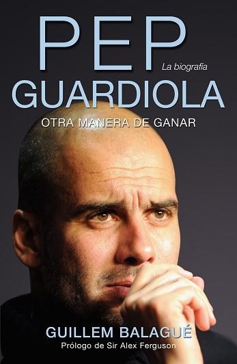 PEP GUARDIOLA | 9788415242482 | BALAGUÉ, GUILLEM | Llibreria Aqualata | Comprar llibres en català i castellà online | Comprar llibres Igualada