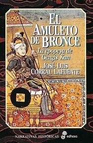 AMULETO DE BRONCE, EL (NARRATIVAS HISTORICAS) | 9788435006774 | CORRAL LAFUENTE, JOSE LUIS | Llibreria Aqualata | Comprar libros en catalán y castellano online | Comprar libros Igualada