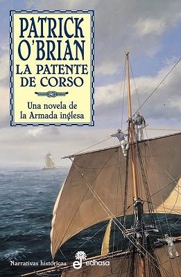 PATENTE DE CORSO (NARRATIVAS HIST. 12) | 9788435006828 | O'BRIAN, PATRICK | Llibreria Aqualata | Comprar llibres en català i castellà online | Comprar llibres Igualada