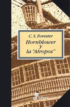 HORNBLOWER Y LA "ATROPOS" (HORNBLOWER VI) | 9788435035132 | FORESTER, C.S. | Llibreria Aqualata | Comprar libros en catalán y castellano online | Comprar libros Igualada