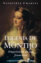 EUGENIA DE MONTIJO (NARRATIVAS HISTORICAS ) | 9788435005821 | CHAUVEL, GENEVIEVE | Llibreria Aqualata | Comprar llibres en català i castellà online | Comprar llibres Igualada