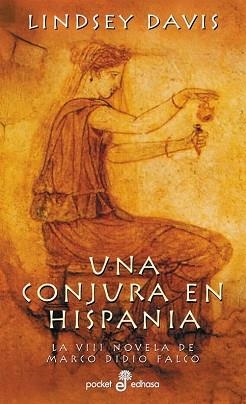 UNA CONJURA EN HISPANIA (POCKET 158) | 9788435016582 | DAVIS, LINDSEY | Llibreria Aqualata | Comprar llibres en català i castellà online | Comprar llibres Igualada