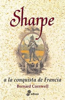 SHARPE A LA CONQUISTA DE FRANCIA VIII | 9788435035231 | CORNWELL, BERNARD | Llibreria Aqualata | Comprar libros en catalán y castellano online | Comprar libros Igualada