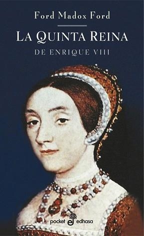 QUINTA REINA DE ENRIQUE VIII, LA (POCKET 187) | 9788435016872 | MADOX FORD, FORD | Llibreria Aqualata | Comprar llibres en català i castellà online | Comprar llibres Igualada