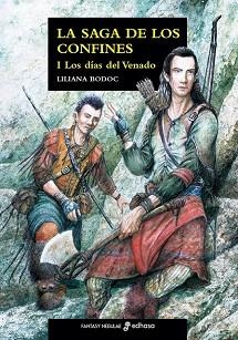 SAGA DE LOS CONFINES I . LOS DÍAS DEL VENADO | 9788435021104 | BODOC, LILIANA | Llibreria Aqualata | Comprar llibres en català i castellà online | Comprar llibres Igualada