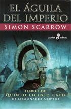 AGUILA DEL IMPERIO, EL (QUINTO LICINIO CATO 1) (POCKET 282) | 9788435017824 | SCARROW, SIMON | Llibreria Aqualata | Comprar llibres en català i castellà online | Comprar llibres Igualada