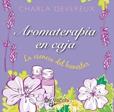 AROMATERAPIA EN CAJA | 9788431537869 | DEVEREUX, CHARLA (1948- ) | Llibreria Aqualata | Comprar llibres en català i castellà online | Comprar llibres Igualada