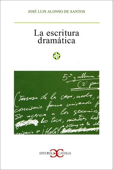 ESCRITURA DRAMATICA, LA | 9788470397974 | ALONSO DE SANTOS, JOSE LUIS | Llibreria Aqualata | Comprar llibres en català i castellà online | Comprar llibres Igualada