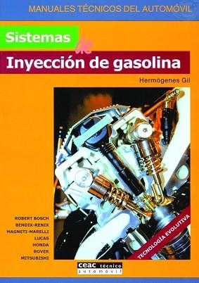 SISTEMAS DE INYECCION DE GASOLINA (MANUALES TECNICOS DEL AUT | 9788432915703 | GIL, HERMOGENES | Llibreria Aqualata | Comprar llibres en català i castellà online | Comprar llibres Igualada