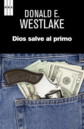 DIOS SALVE AL PRIMO | 9788490065662 | WESTLAKE, DONALD E. | Llibreria Aqualata | Comprar llibres en català i castellà online | Comprar llibres Igualada