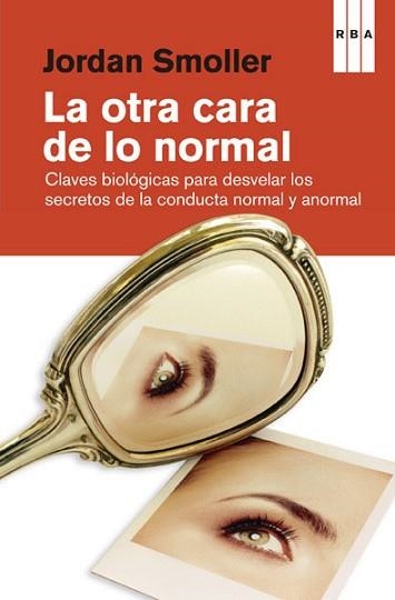 OTRA CARA DE LO NORMAL, LA | 9788490065624 | SMOLLER, JORDAN | Llibreria Aqualata | Comprar llibres en català i castellà online | Comprar llibres Igualada