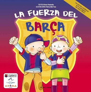 FUERZA DEL BARÇA, LA | 9788492766932 | PANICELLO, VÍCTOR | Llibreria Aqualata | Comprar llibres en català i castellà online | Comprar llibres Igualada