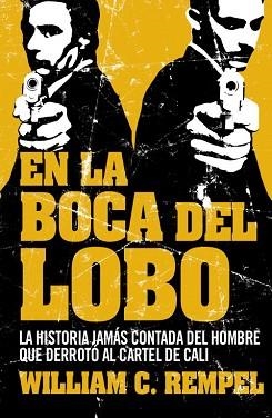 EN LA BOCA DEL LOBO | 9788499920641 | REMPEL,WILLIAM C. | Llibreria Aqualata | Comprar libros en catalán y castellano online | Comprar libros Igualada