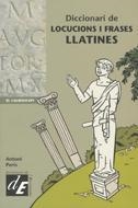 DICIONARI DE LOCUCIONS I FRASES LLATINES (DIC. DE L'ENCICLOP | 9788441208780 | PERIS, ANTONI | Llibreria Aqualata | Comprar llibres en català i castellà online | Comprar llibres Igualada