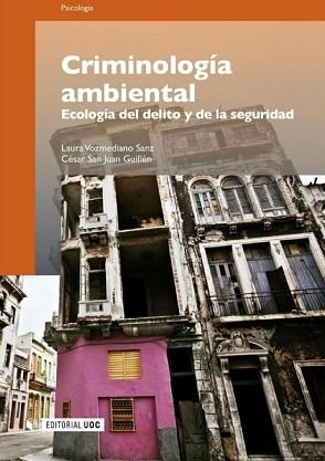 CRIMINOLOGIA AMBIENTAL: ECOLOGIA DEL DELITO Y DE LA SEGURIDAD  | 9788497888745 | VVAA | Llibreria Aqualata | Comprar llibres en català i castellà online | Comprar llibres Igualada