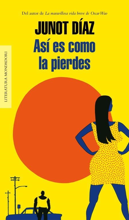 ASÍ ES COMO LA PIERDES | 9788439726791 | DIAZ, JUNOT | Llibreria Aqualata | Comprar llibres en català i castellà online | Comprar llibres Igualada