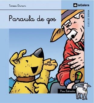 PARAULA DE GOS (CUES DE SIRENA, 5) | 9788424620752 | DURAN, TERESA | Llibreria Aqualata | Comprar llibres en català i castellà online | Comprar llibres Igualada