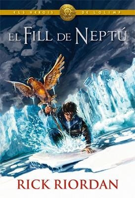 FILL DE NEPTÚ, EL (ELS HEROIS DE L'OLIMP II) | 9788424646356 | RIORDAN, RICK | Llibreria Aqualata | Comprar libros en catalán y castellano online | Comprar libros Igualada